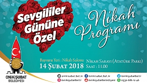 ONİKİŞUBAT BELEDİYESİ 14 ŞUBAT SEVGİLİLER GÜNÜ’NDE NİKAH PROGRAMI DÜZENLİYOR