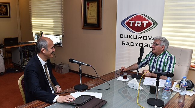 BAŞKAN OKAY TRT ÇUKUROVA’NIN KONUĞU OLDU
