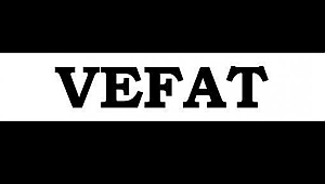 VEFAT VE BAŞSAĞLIĞI