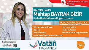 OP.DR. MEHTAP BAYRAK GİZİR HASTA KABULÜNE BAŞLADI