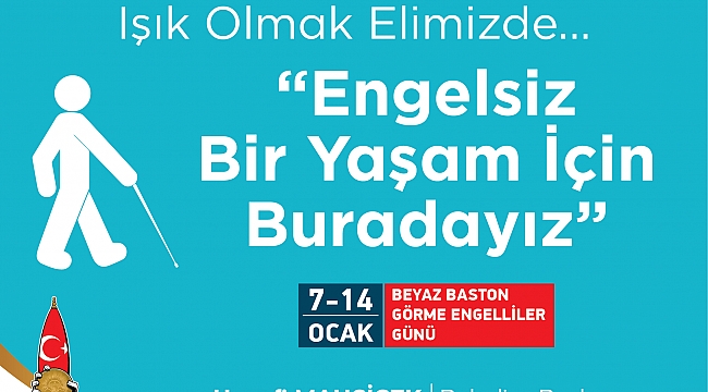 MAHÇİÇEK BEYAZ BASTON GÖRME ENGELLİLER GÜNÜ’NÜ KUTLADI
