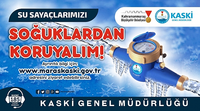 SU SAYAÇLARIMIZI SOĞUKTAN KORUYALIM