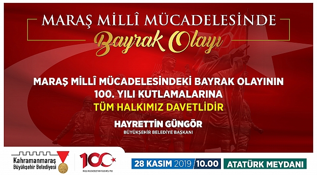 ‘BAYRAK OLAYI’NIN 100. YILI