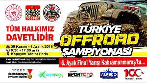 TÜRKİYE OFFROAD ŞAMPİYONASI KAHRAMANMARAŞ’TA
