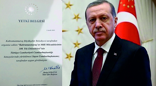 MARAŞ'LIM MÜJDE!... 100.YIL ETKİNLİKLERİ REİSİMİZİN HİMAYELERİNDE