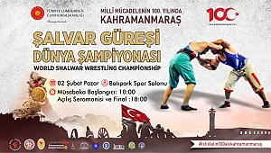 DÜNYA ŞAMPİYONASI KAHRAMANMARAŞ’TA