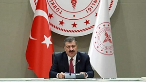 BAKAN KOCA CORONA VİRÜSÜN ÜLKE VE İLLERDEKİ SON DURUMUNU AÇIKLADI