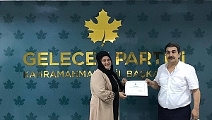 GELECEK PARTİ K.MARAŞ İL KADIN KOLLARI BAŞKANLIĞINA FATMA ZABUN GETİRİLDİ