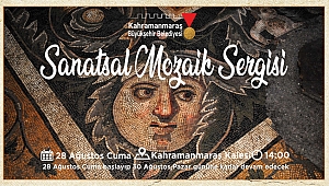 SANATSAL MOZAİK SERGİSİ KALE’DE AÇILIYOR