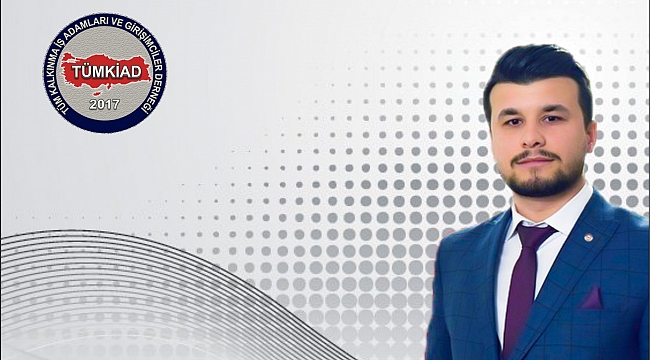 TÜMKİAD KAHRAMANMARAŞ İL BAŞKANLIĞINA ELİAÇIK ATANDI