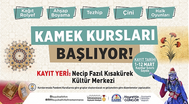 KAMEK KURSLARI BAŞLIYOR!