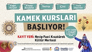 KAMEK KURSLARI BAŞLIYOR!