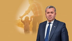 YARDIMCIOĞLU: İYİ YETİŞTİRİLMİŞ BİR OĞUL, İYİ BİR BABA DEMEKTİR!
