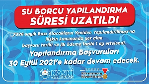 SU BORCU YAPILANDIRMA SÜRESİ UZATILDI