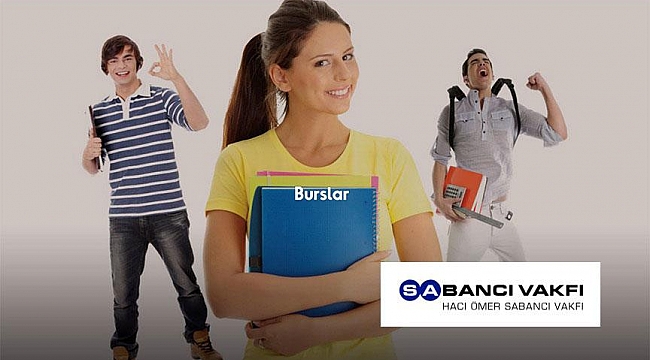 SABANCI VAKFI’NIN 2021-2022 EĞİTİM YILI BURS TUTARI AYLIK 900 TL OLDU