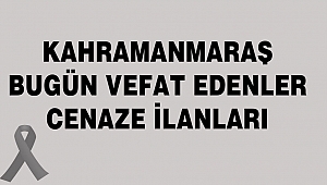 İLİMİZDE BUGÜN VEFAT EDENLER