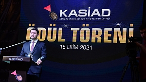 KASİAD ÖDÜLLERİ SAHİPLERİNİ BULDU