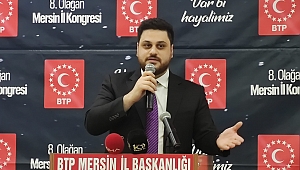 Mecliste olsam Türkiye’yi sallarım BTP Lideri Hüseyin Baş Mersin il kongresinde konuştu.