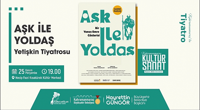 ‘Aşk İle Yoldaş’ Sanatseverlerle Buluşacak