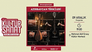 Azerbaycan Türküleri Sanatseverlerle Buluşacak