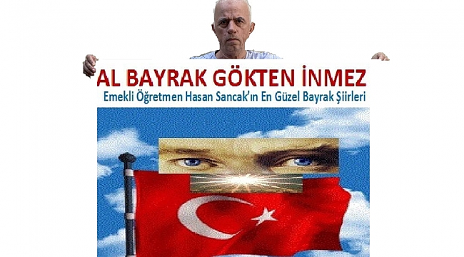 HASAN SANCAK'IN BAYRAK ŞİİRLERİ, PLATANUS KİTAP'TAN ÇIKTI!..