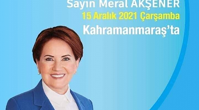 MERAL AKŞENER 15 ARALIK TA K.MARAŞ TA...