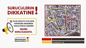 BÜYÜKŞEHİR’DEN ALTERNATİF GÜZERGÂH UYARISI