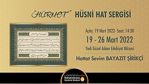 HÜSNİ HAT SERGİSİ SANATSEVERLERLE BULUŞUYOR