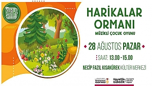 “Harikalar Ormanı” Minikleri Bekliyor