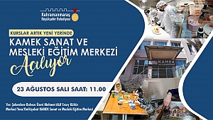 KAMEK Sanat ve Mesleki Eğitim Merkezi Açılıyor!