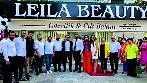 İLİMİZDE LEILA BEAUTY GÜZELLİK MERKEZİ AÇILDI..HAYIRLI OLSUN...