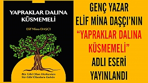 GENÇ KALEM ELİF MİNA DAŞÇI'NIN