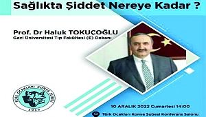 SEVİLEN VE BAŞARILI TIP VE BİLİM İNSANI TOKUÇOĞLU KONFERANS VERECEK