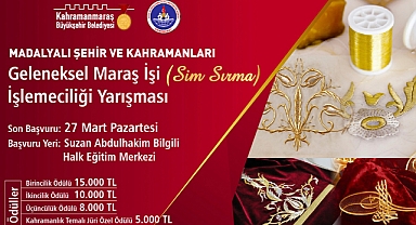 Büyükşehir’den Geleneksel Maraş İşi İşlemeciliği Yarışması