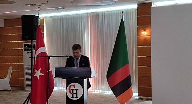 TÜRKİYE-ZAMBİYA İŞ FORUMU KONFERANSI ANKARA’DA YAPILDI