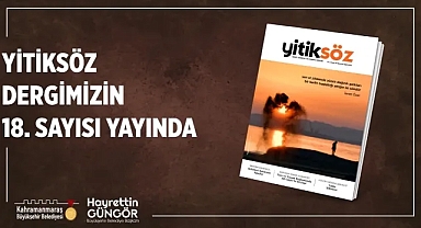 Yitiksöz’ün Yeni Sayısı Okurlarla Buluştu