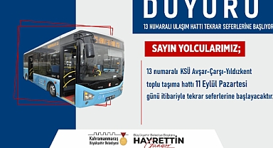 Yıldızkent - Avşar Kampüsü Toplu Taşıma Hattı Tekrar Seferlerine Başlıyor!