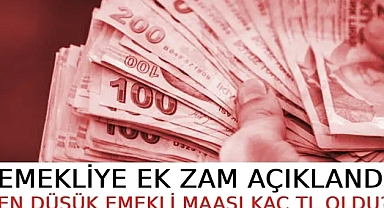 En Düşük Emekli Maaşına Zam Belli Oldu