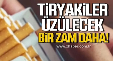 Tiryakilere Kötü Haber! Sigaraya Bir Zam Haberi Daha!