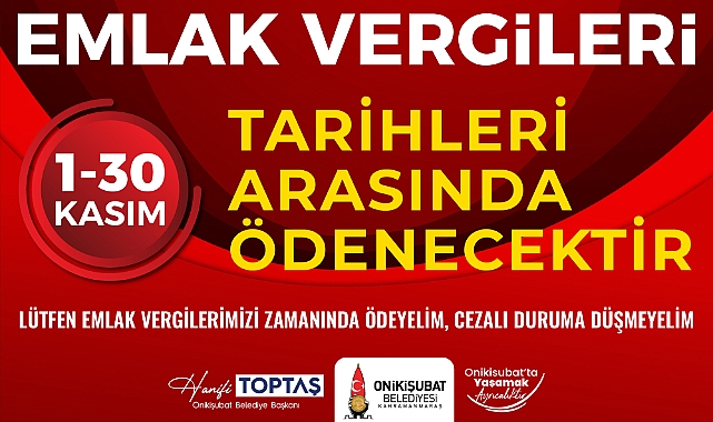 Onikişubat Belediyesi’nden Önemli Emlak Vergisi Ödemesi Hatırlatması