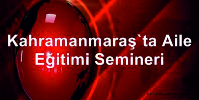 Aile Eğitimi Semineri