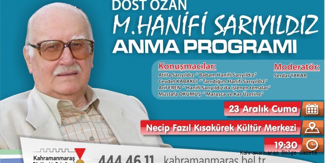 BÜYÜKŞEHİR’DEN DOST OZAN’I ANMA PROGRAMI