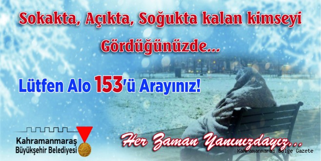 BÜYÜKŞEHİR’DEN KİMSESİZLERE SAHİP ÇIKIYOR