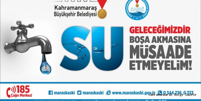 KASKİ’DEN SU TASARRUFUNA DAVET