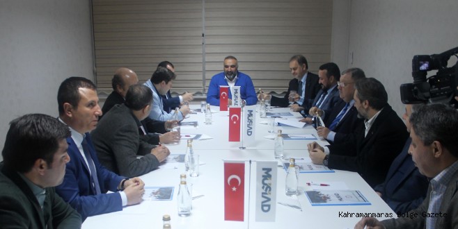 MÜSİAD KAHRAMANMARAŞ’TA YENİDEN TEŞKİLATLANDI