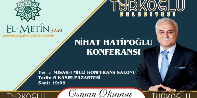 NİHAT HATİPOOĞLU TÜRKOĞLU'NA GELİYOR