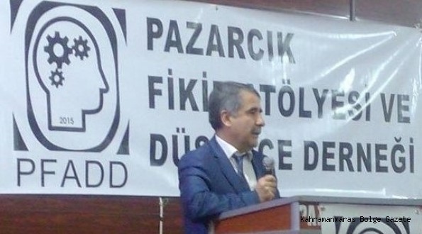PAZARCIK FİKİR ATÖLYESİ VE DÜŞÜNCE DERNEĞİNDEN AHLAK VE ERDEMLİ BİR TOPLUM ÜZERİNE KONFERANS