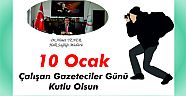 Dr.Ahmet YENER 10 OCAK ÇALIŞAN GAZETECİLER GÜNÜNÜ KUTLADI
