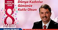 OKUMUŞ, 8 MART DÜNYA KADINLAR GÜNÜNÜ KUTLADI
