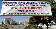 ONİKİŞUBAT BELEDİYESİ VE BAŞKAN MAHÇİÇEK'İN HİZMETLERİNE “TEŞEKKÜR”